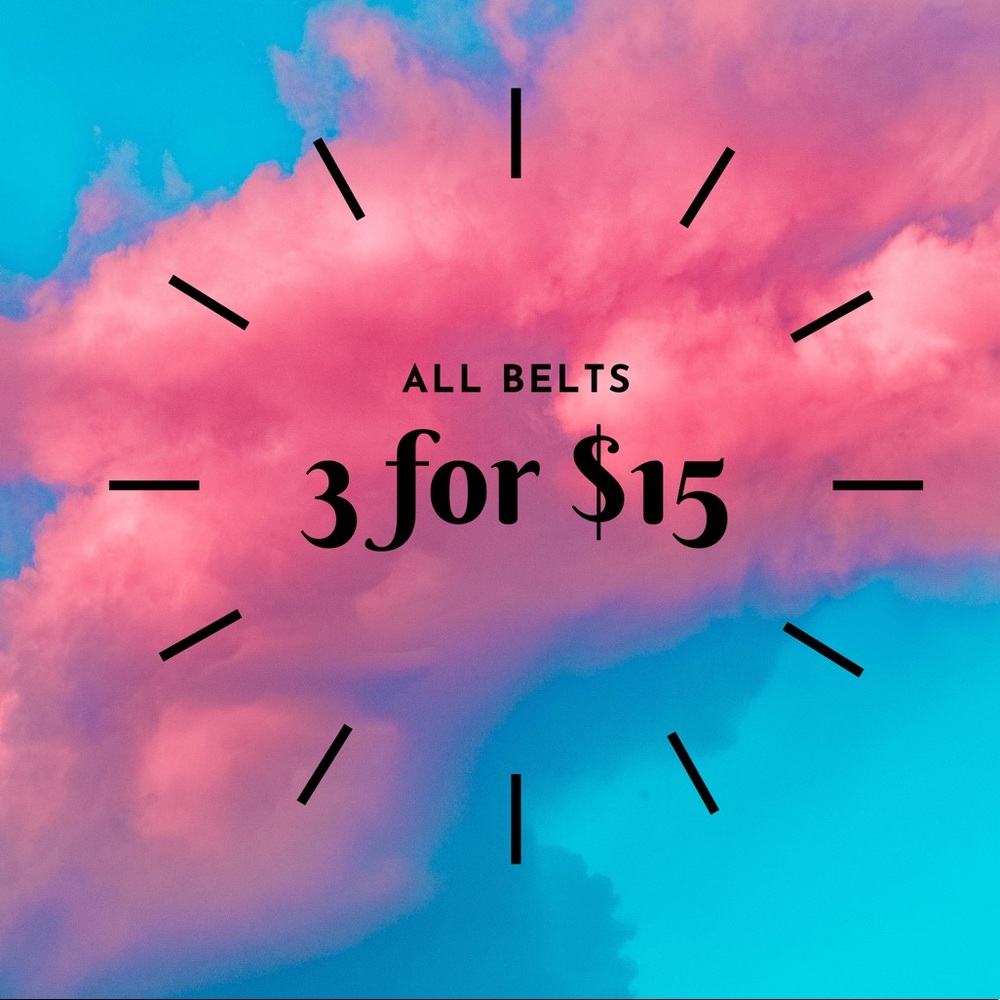 Belts $3 for 15